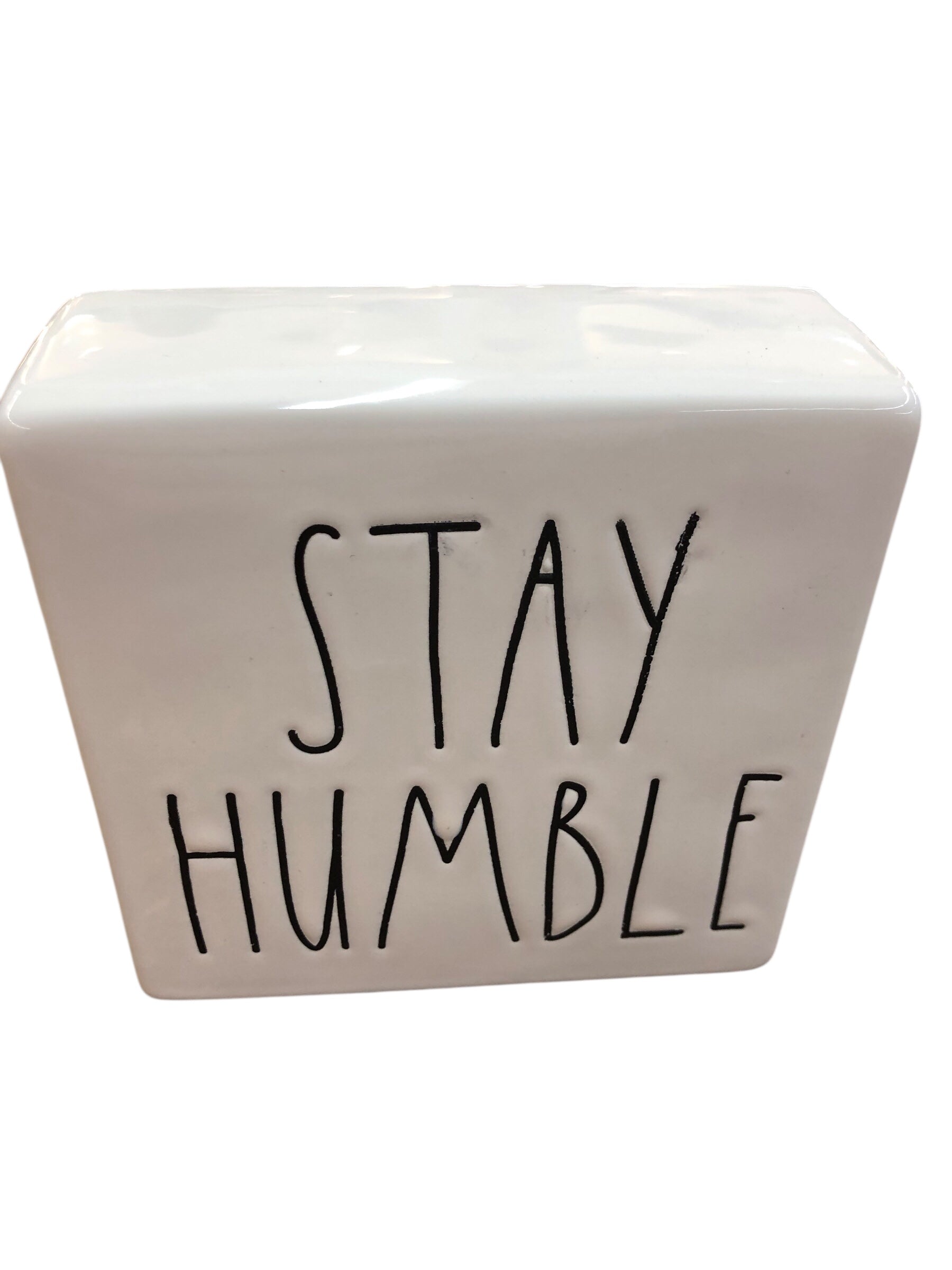 Stay Humble sign