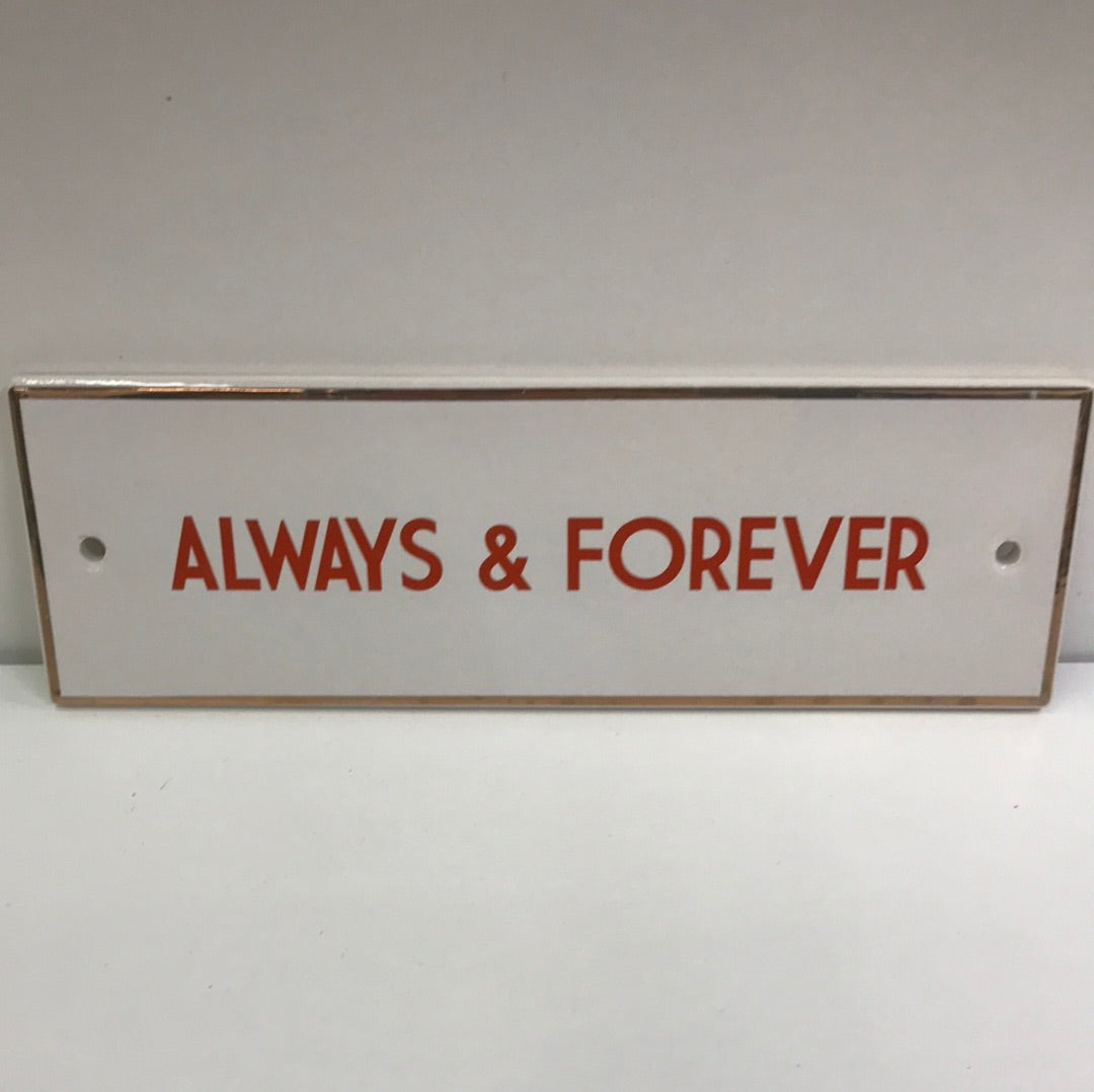 Always and Forever plaques